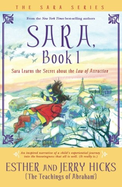 Sara, Book 1: Sara Learns the Secret about the Law of Attraction