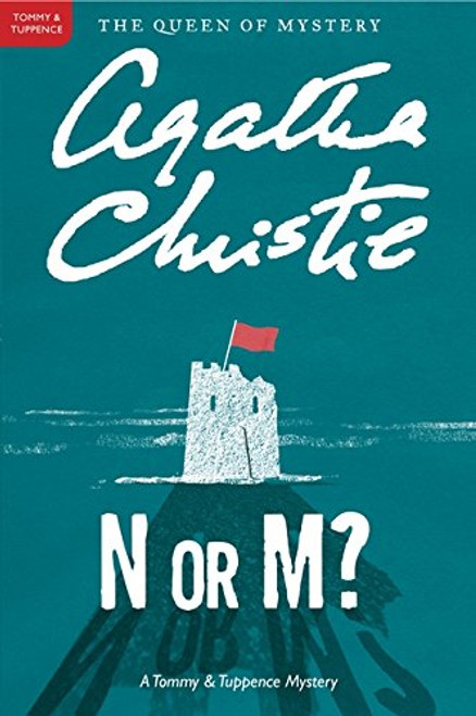 N or M?: A Tommy and Tuppence Mystery (Tommy and Tuppence Mysteries)