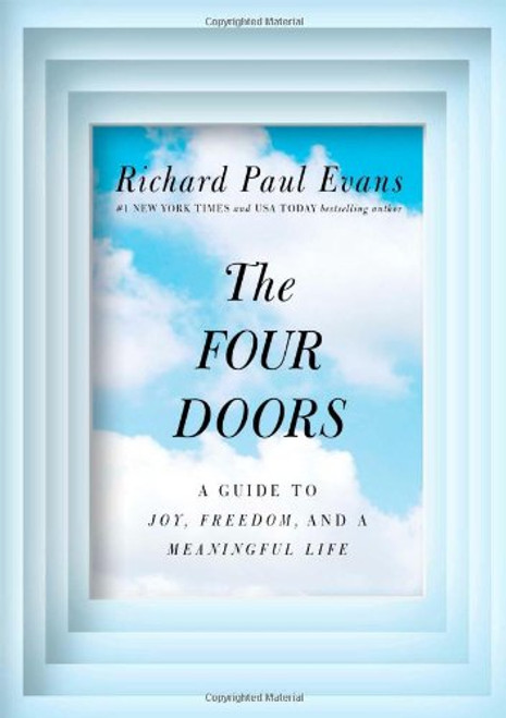 The Four Doors: A Guide to Joy, Freedom, and a Meaningful Life