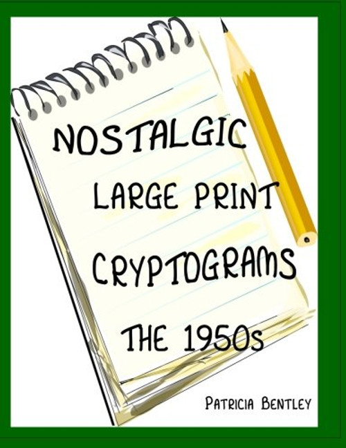 Nostalgic Large Print Cryptograms: The 1950s