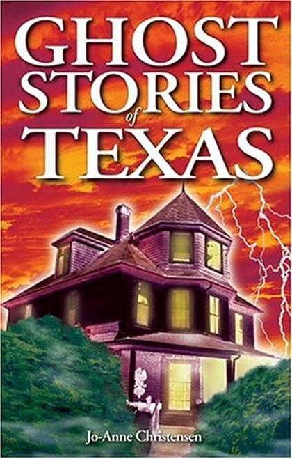 Ghost Stories of Texas