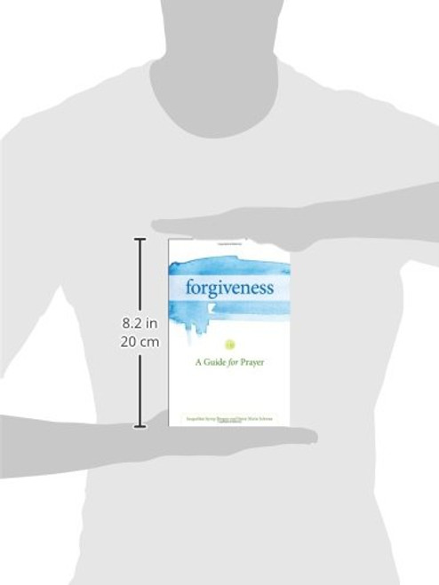 Forgiveness: A Guide  for Prayer (Take and Receive Series)