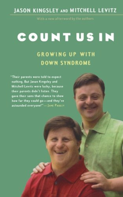 Count Us In: Growing Up with Down Syndrome (A Harvest Book)
