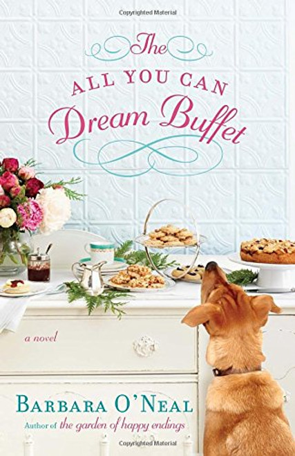 The All You Can Dream Buffet: A Novel