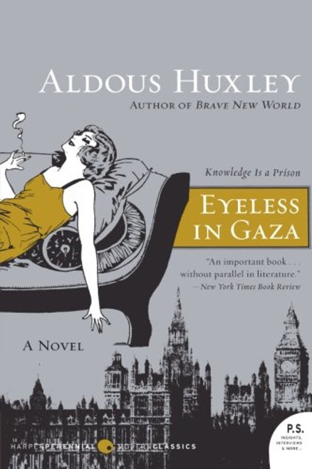 Eyeless in Gaza: A Novel