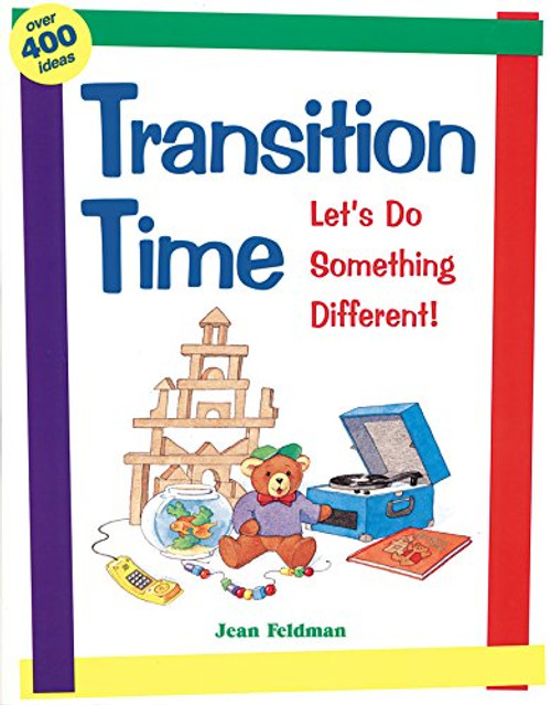 Transition Time: Let's Do Something Different!