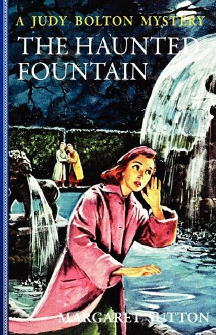 Haunted Fountain (Judy Bolton Mysteries)