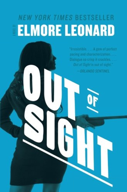 Out of Sight: A Novel