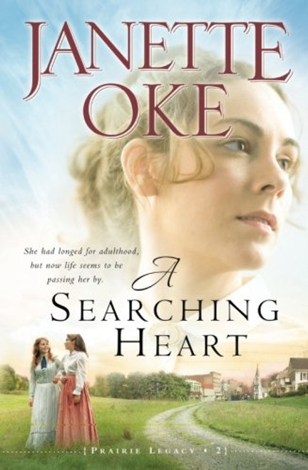 A Searching Heart (A Prairie Legacy, Book 2) (Volume 2)