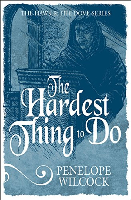 The Hardest Thing to Do (The Hawk and the Dove Series)