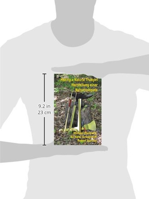 Making a Natural Trumpet/Herstellung einer Naturtrompete (English and German Edition)