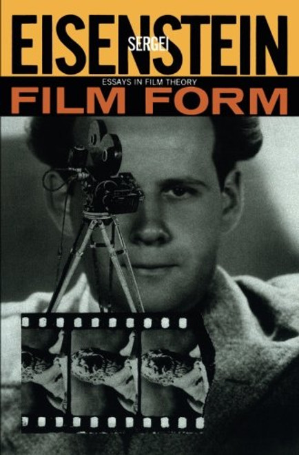 Film Form: Essays in Film Theory