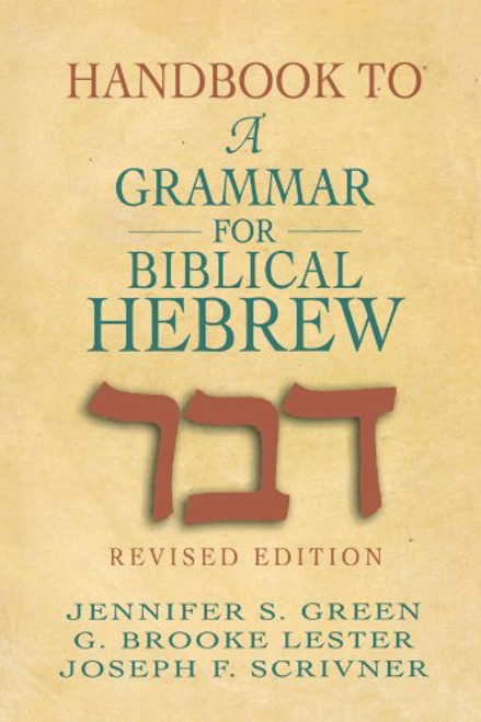 Handbook to A Grammar for Biblical Hebrew