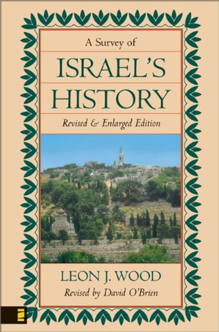 Survey of Israel's History, A