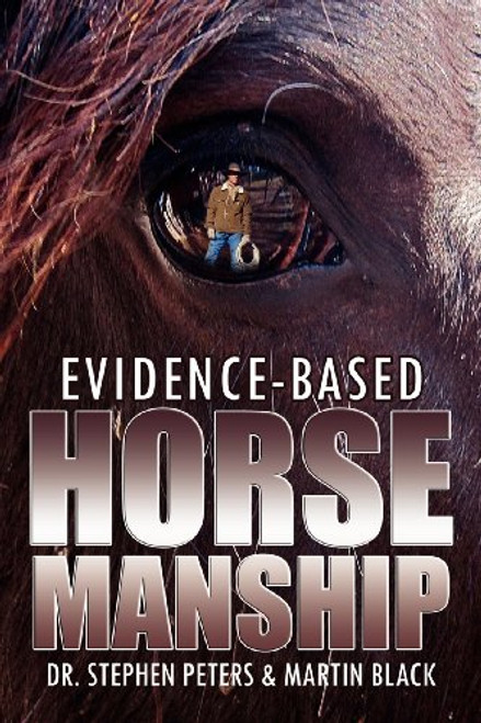 Evidence-Based Horsemanship