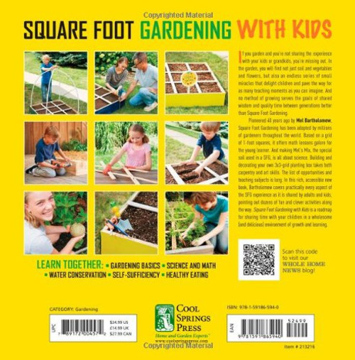 Square Foot Gardening with Kids: Learn Together: - Gardening Basics - Science and Math - Water Conservation - Self-sufficiency - Healthy Eating (All New Square Foot Gardening)
