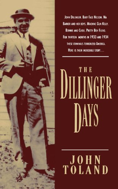 The Dillinger Days