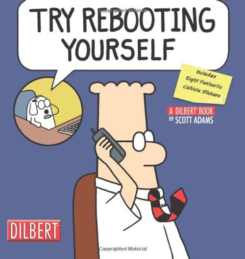 Try Rebooting Yourself: A Dilbert Collection