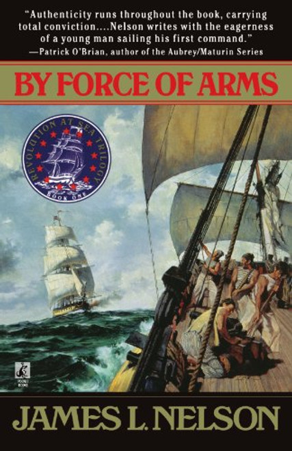 By Force of Arms (Revolution at Sea #1)