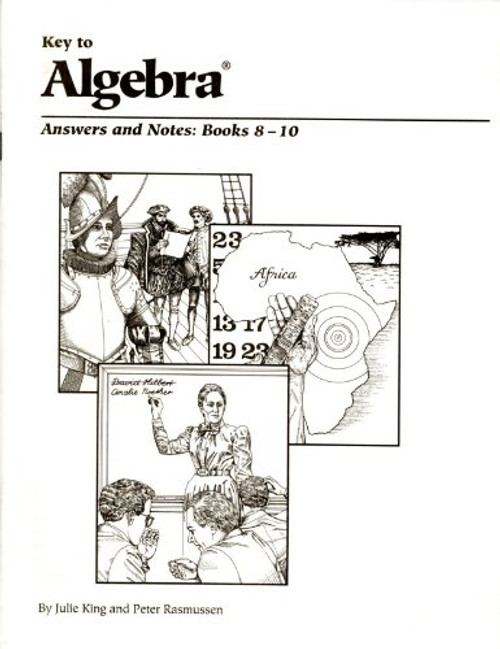 Key to Algebra: Answers & Notes, Books 8-10