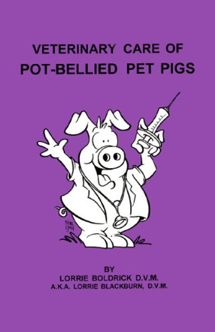 Veterinary Care Of Pot-Bellied Pet Pigs