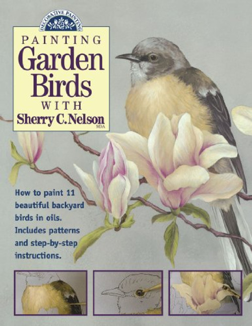 Painting Garden Birds with Sherry C. Nelson (Decorative Painting)