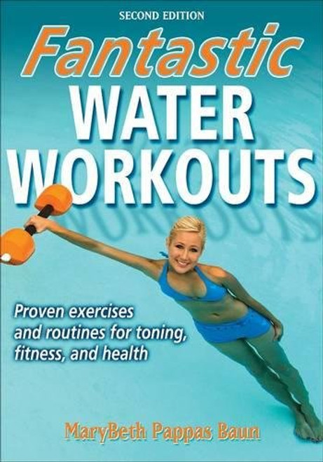 Fantastic Water Workouts - 2nd Edition