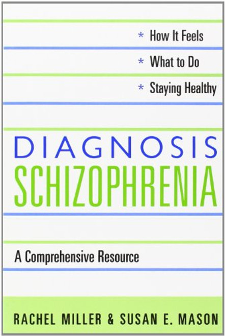 Diagnosis: Schizophrenia