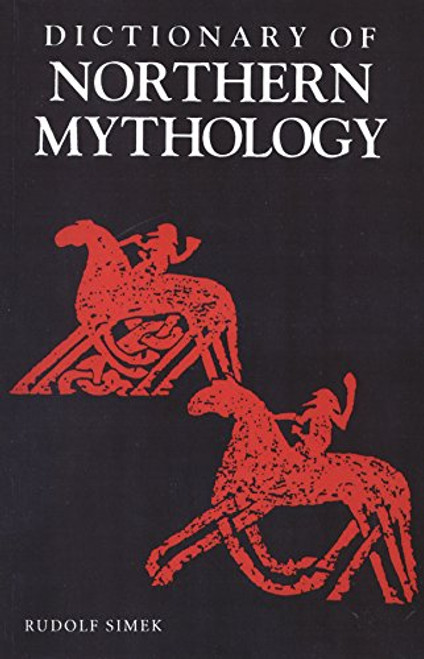 A Dictionary of Northern Mythology