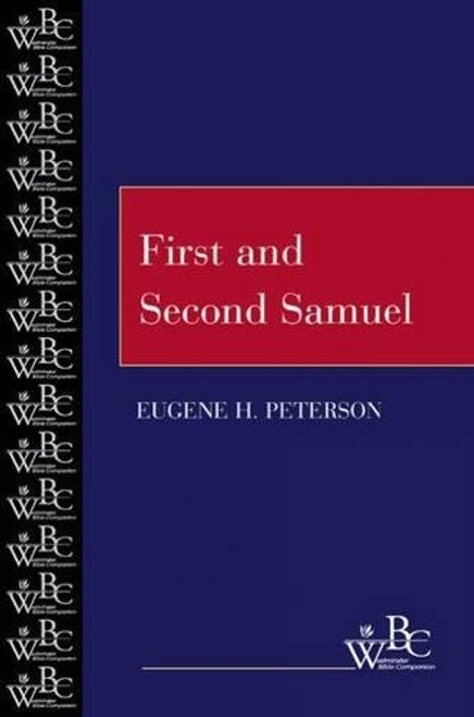 First and Second Samuel (Westminster Bible Companion)