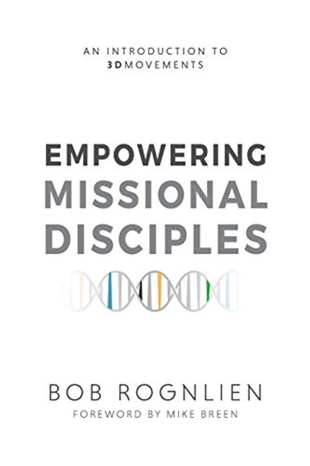 Empowering Missional Disciples