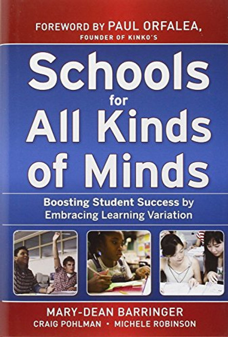 Schools for All Kinds of Minds: Boosting Student Success by Embracing Learning Variation