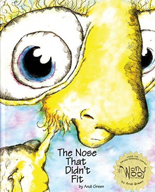 The Nose That Didn't Fit ( (Worrywoo Monsters)