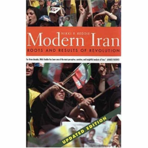 Modern Iran: Roots and Results of Revolution, Updated Edition