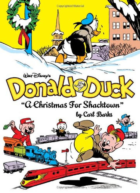 Walt Disney's Donald Duck: A Christmas For Shacktown (Vol. 0)  (The Complete Carl Barks Disney Library)