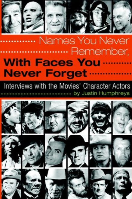 Names You Never Remember, with Faces You Never Forget