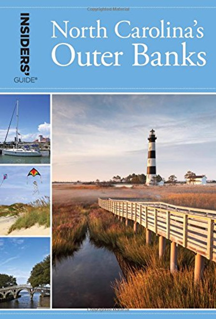 Insiders' Guide to North Carolina's Outer Banks (Insiders' Guide Series)