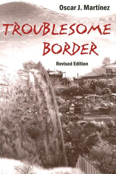 Troublesome Border, Revised Edition