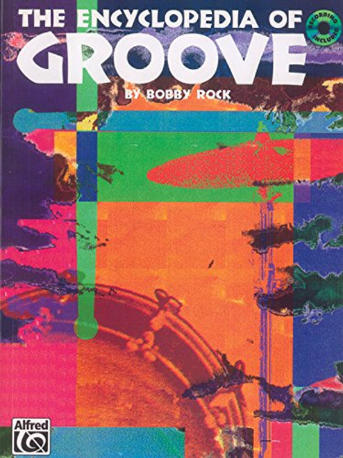 The Encyclopedia of Groove: Book & CD