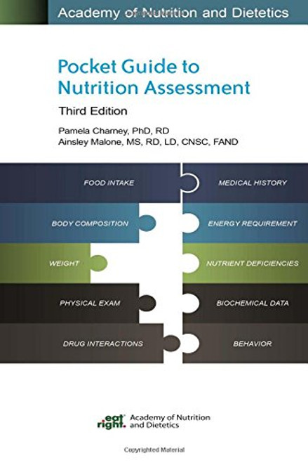 Academy of Nutrition and Dietetics Pocket Guide to Nutrition Assessment
