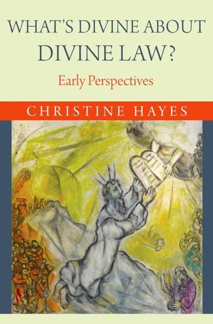 What's Divine about Divine Law?: Early Perspectives