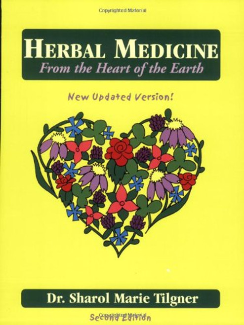 Herbal Medicine from the Heart of the Earth