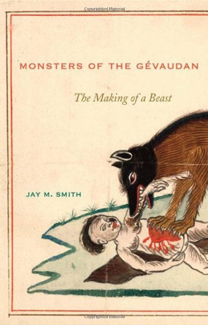Monsters of the Gvaudan: The Making of a Beast