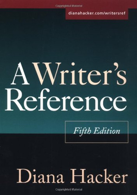 A Writer's Reference, Fifth Edition