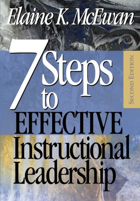 Seven Steps to Effective Instructional Leadership (Volume 2)