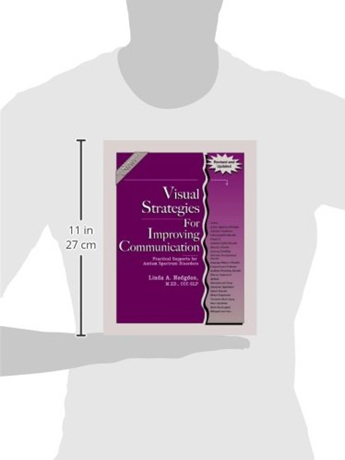 Visual Strategies for Improving Communication (Revised & Updated Edition): Practical Supports for Autism Spectrum Disorders