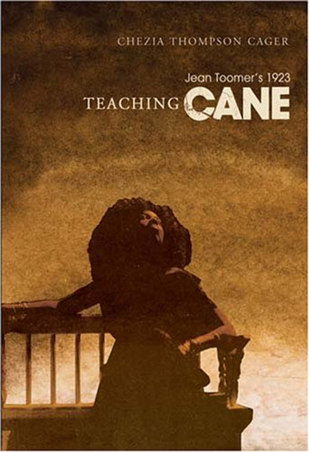 Teaching Jean Toomer??s 1923 Cane (Studies in African and Afro-American Culture)