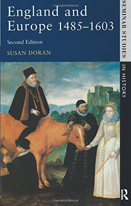 England and Europe 1485-1603 (Seminar Studies)