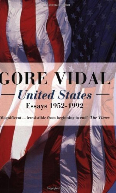 United States Essays 1952-1992 (v. 1)