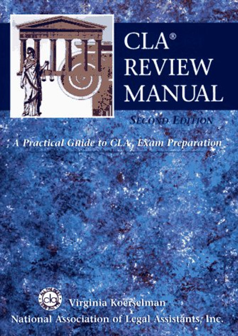 CLA Review Manual: A Practical Guide to CLA Exam Preparation